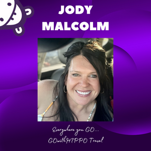 GOwithHIPPO Travel Agent, Jody Malcom, GOwithHIPPO Travel
